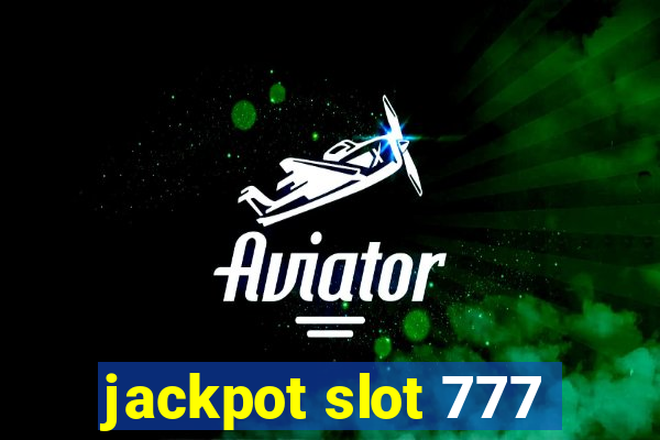 jackpot slot 777