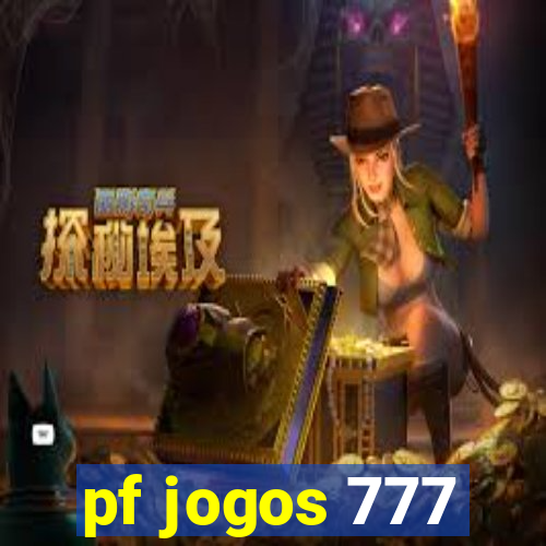 pf jogos 777