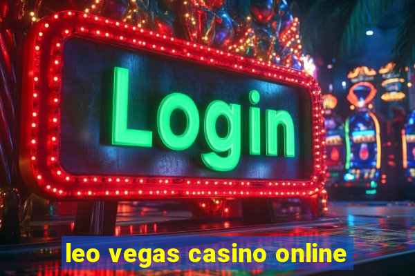 leo vegas casino online