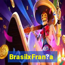 BrasilxFran?a