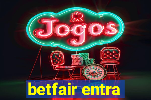 betfair entra