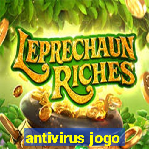 antivirus jogo