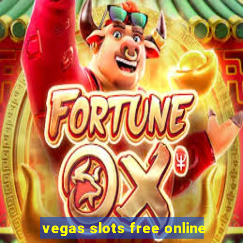 vegas slots free online