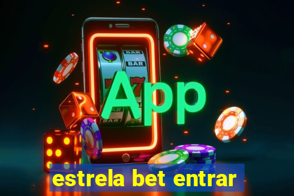 estrela bet entrar