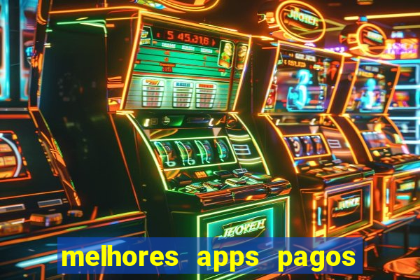 melhores apps pagos play store