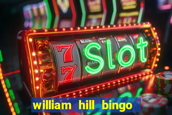 william hill bingo star club