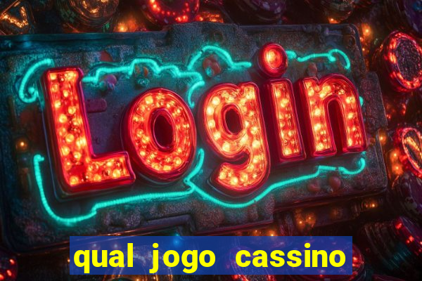 qual jogo cassino mais paga