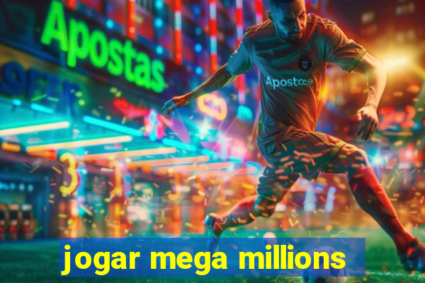 jogar mega millions