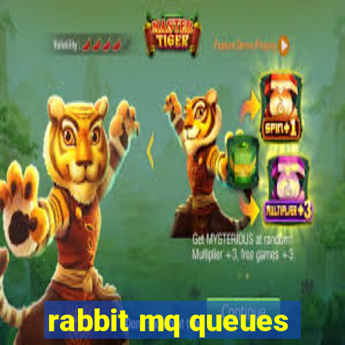 rabbit mq queues