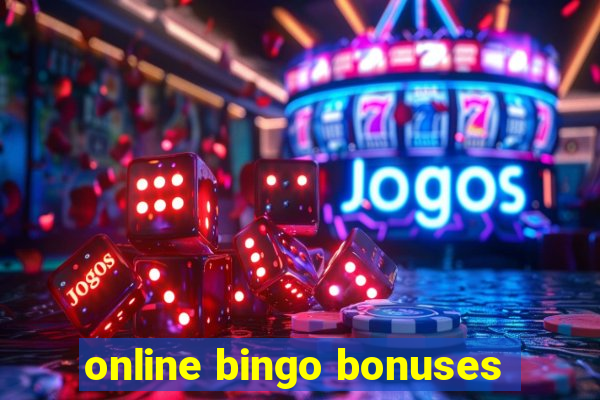 online bingo bonuses