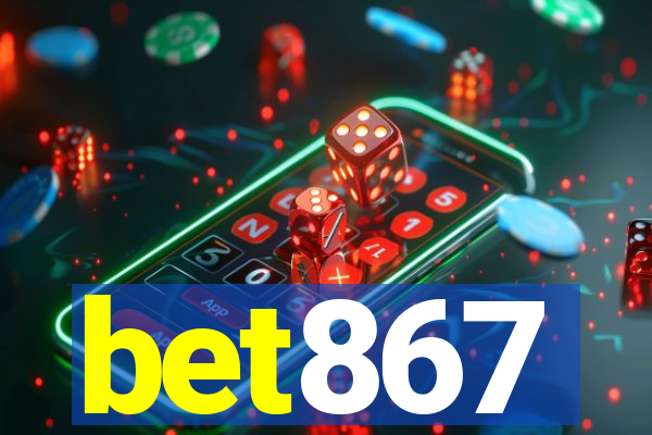 bet867