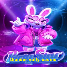 thunder vally casino