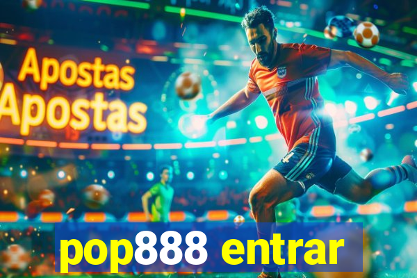 pop888 entrar