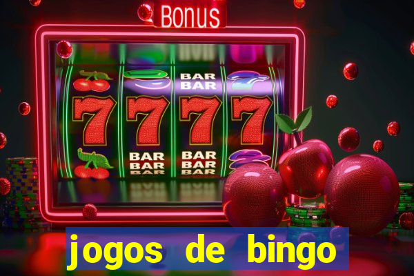 jogos de bingo valendo dinheiro