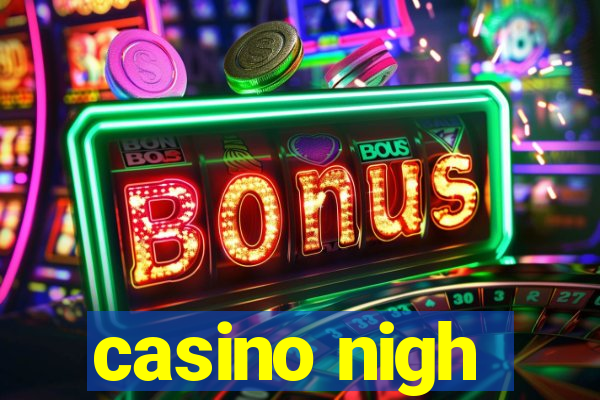 casino nigh