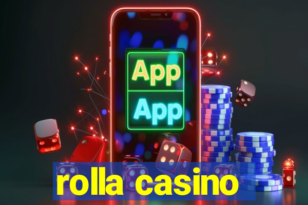 rolla casino