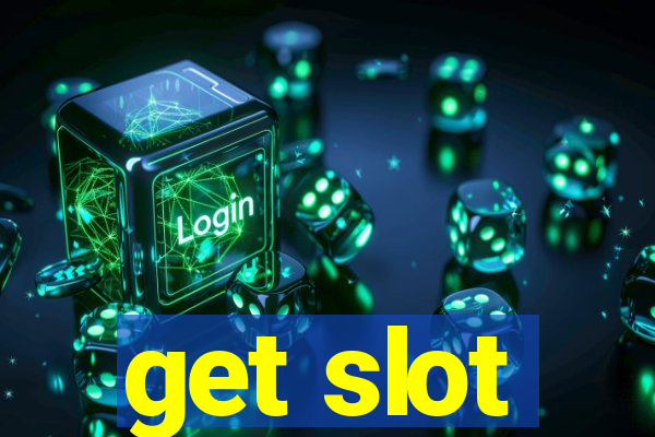 get slot