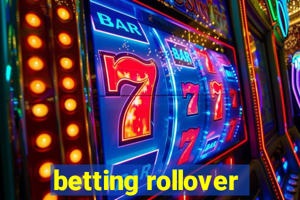 betting rollover