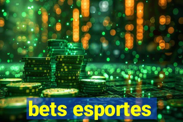 bets esportes