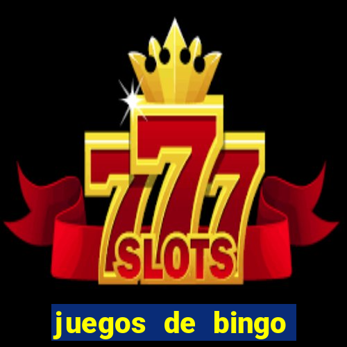 juegos de bingo dinero real