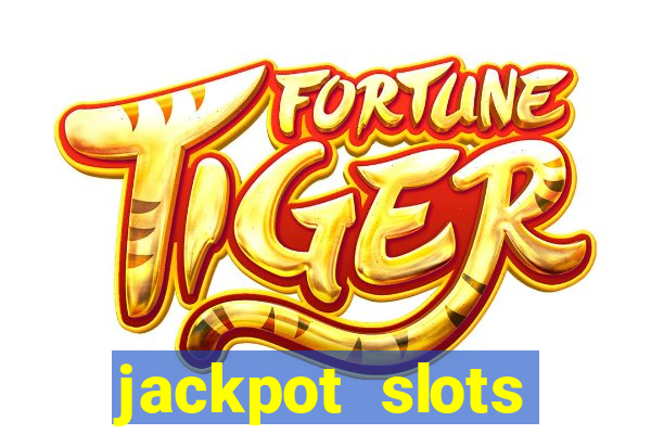 jackpot slots casino gratis