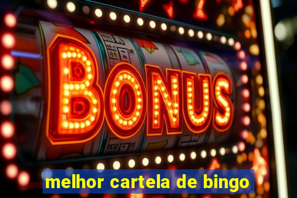 melhor cartela de bingo