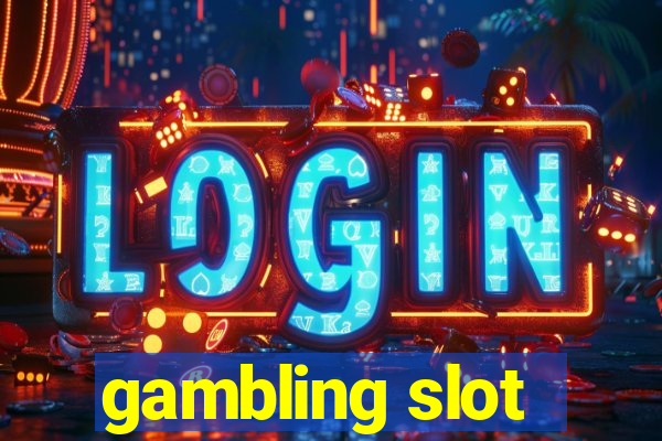 gambling slot