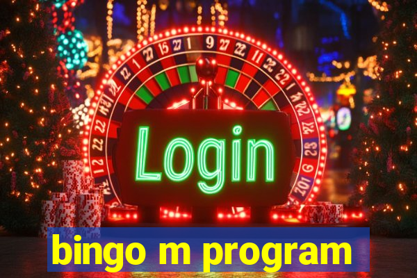 bingo m program