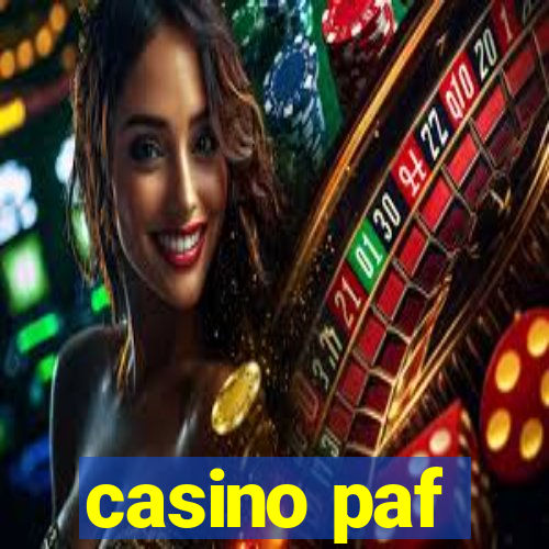 casino paf