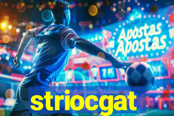 striocgat