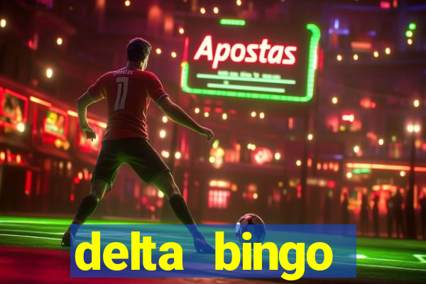 delta bingo peterborough jackpots