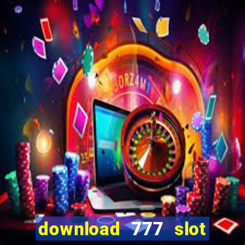 download 777 slot machine game