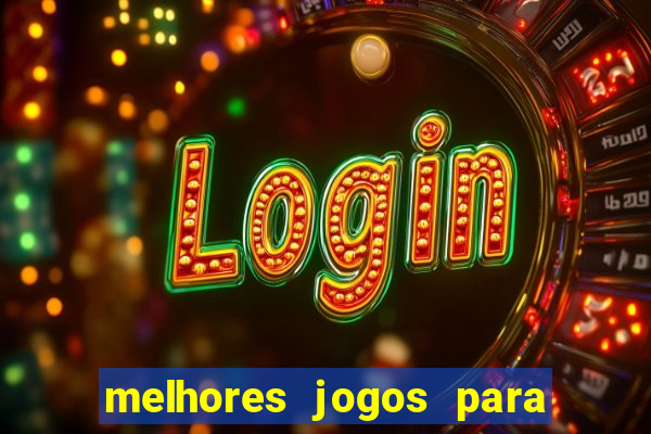 melhores jogos para android off