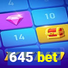 645 bet