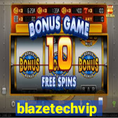 blazetechvip