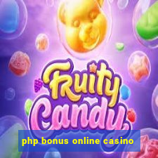 php bonus online casino