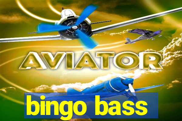 bingo bass