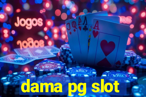 dama pg slot