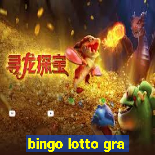 bingo lotto gra