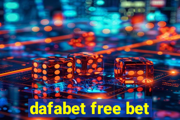 dafabet free bet