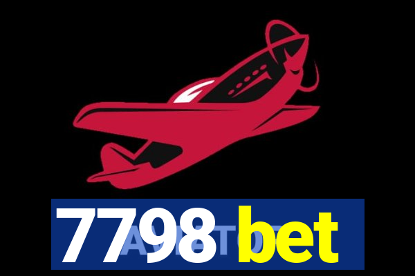 7798 bet