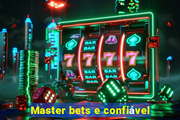 Master bets e confiável