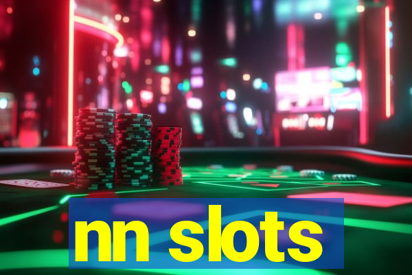 nn slots