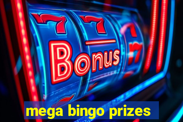 mega bingo prizes