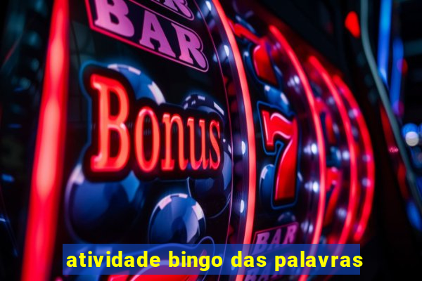 atividade bingo das palavras