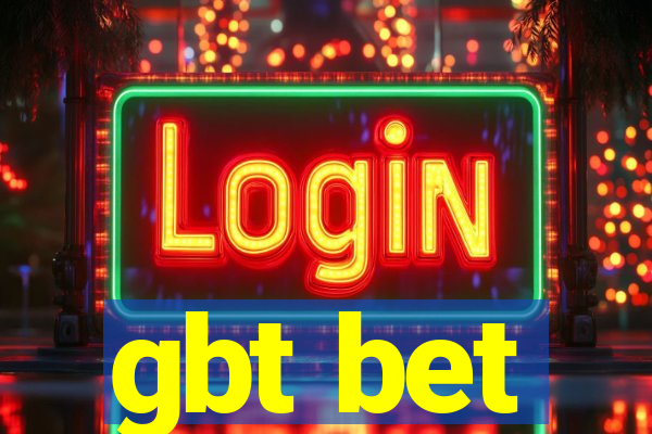 gbt bet