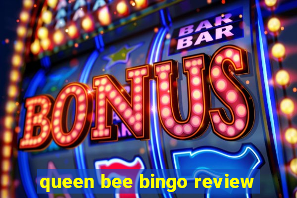 queen bee bingo review