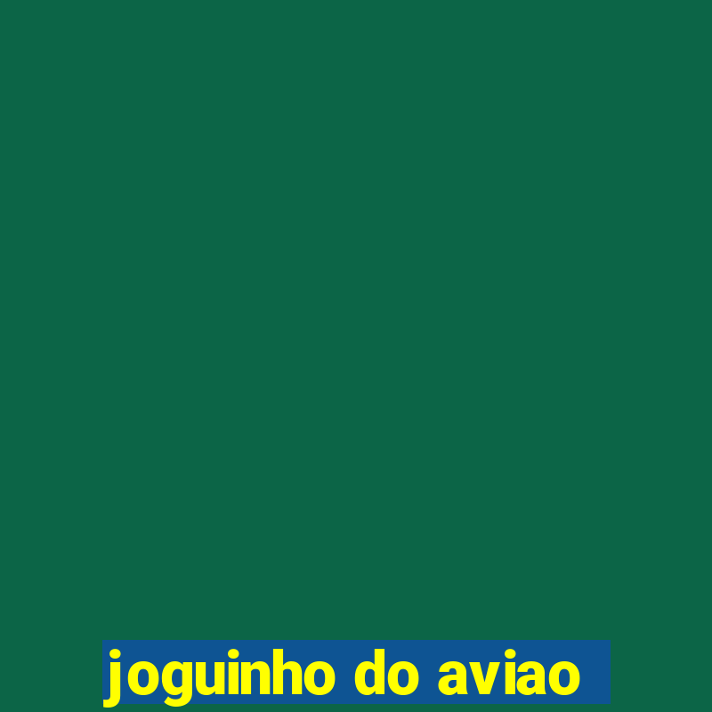 joguinho do aviao