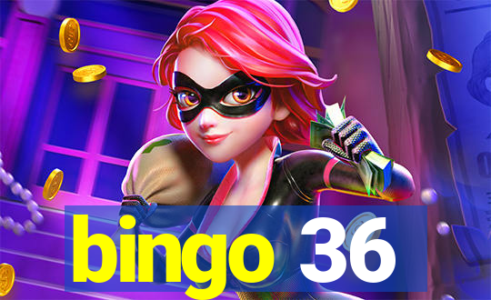 bingo 36