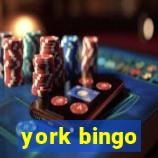 york bingo